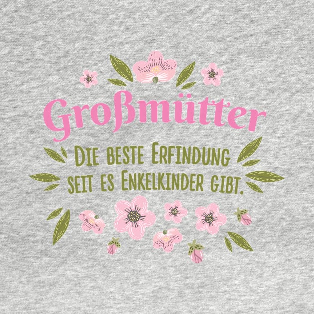 Großmütter beste Erfindung Enkelkinder by BetterManufaktur